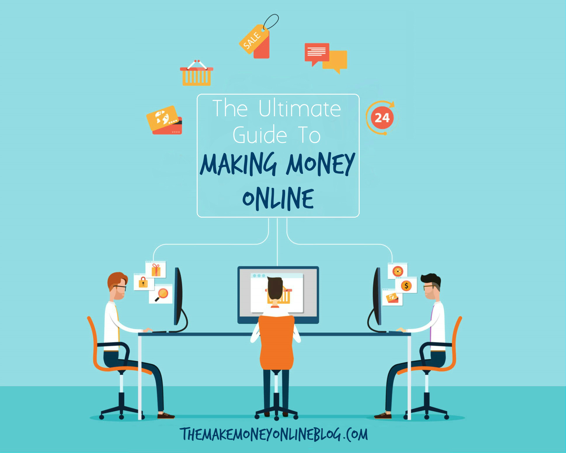 A Guide To Making Money Online – The Ultimate Step By Step