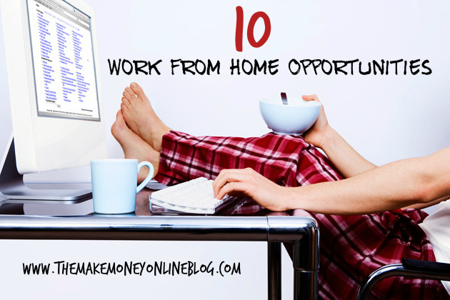 10 Real Work From Home Opportunities That Aren't Scams