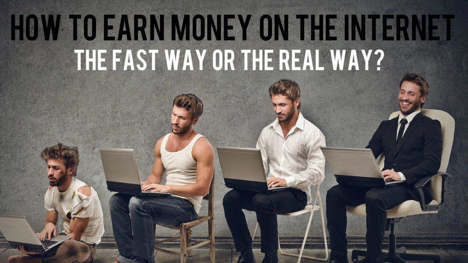 how to earn money on the internet fast