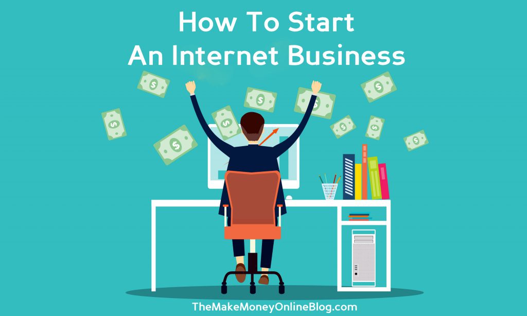 how to start an internet business from home