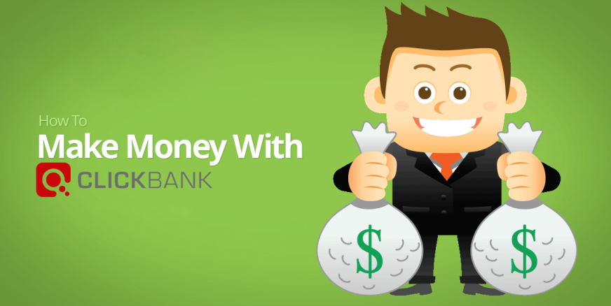 How To Make Money On Clickbank: A Simple Guide For Beginners