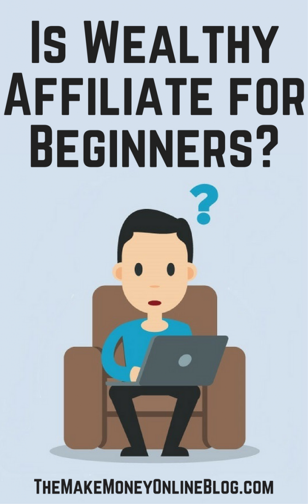 Is Wealthy Affiliate for beginners?