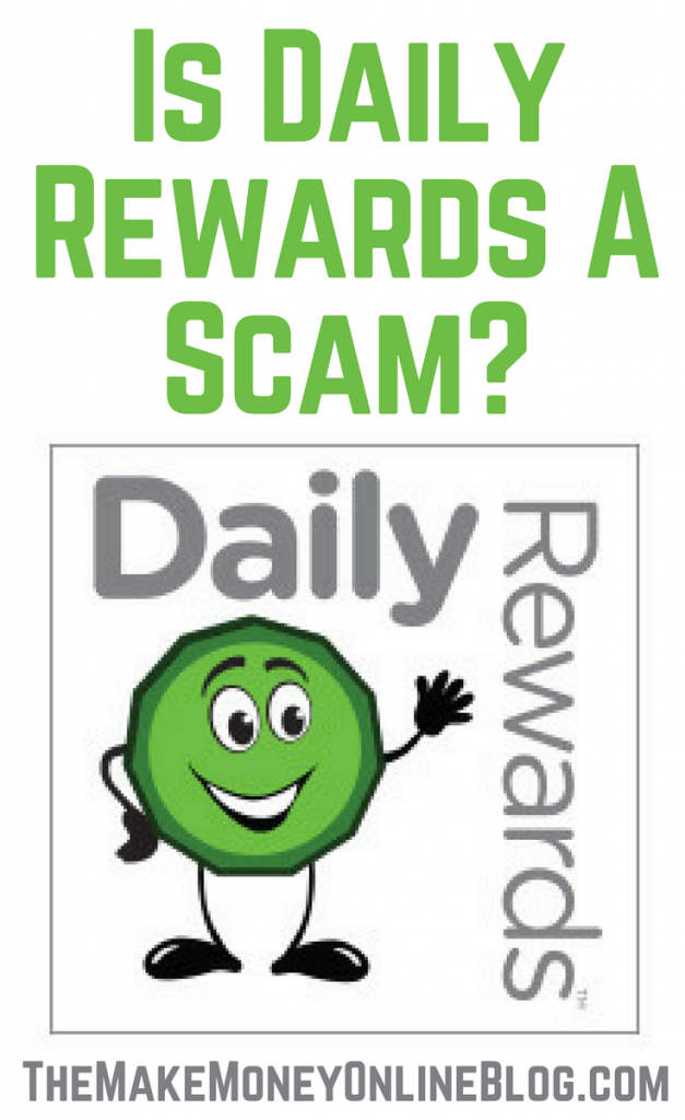 Is Daily Rewards A Scam Or Legit Way To Make Money Online?
