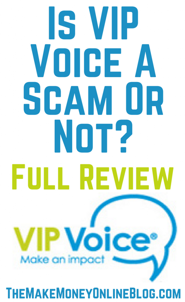 Is VIP Voice A Scam Or Not - The VIP Voice Review 2018