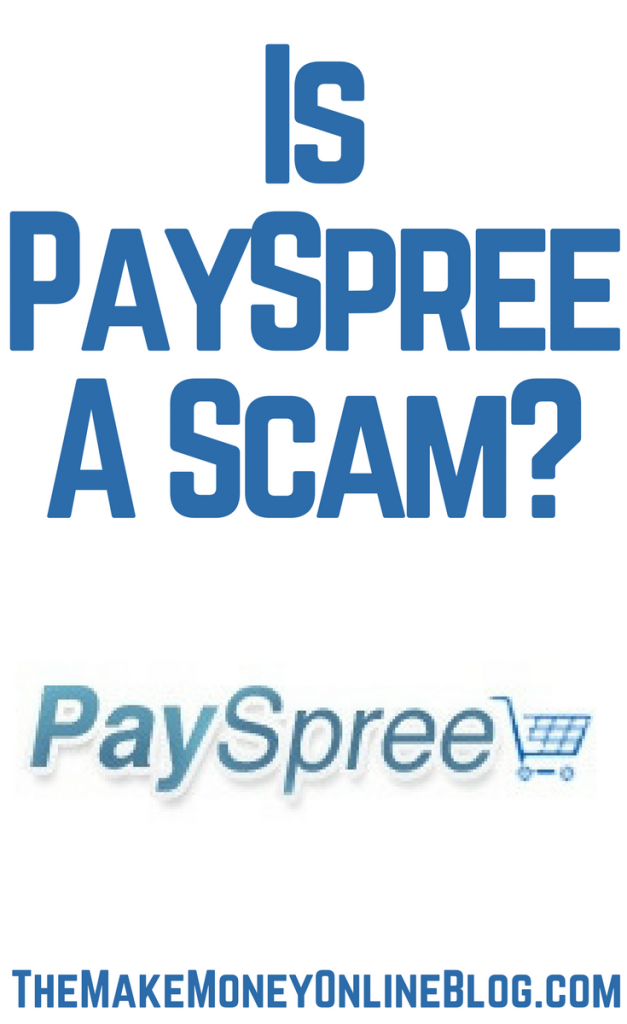 PaySpree Review: Is PaySpree A Scam? (What You Should Know)