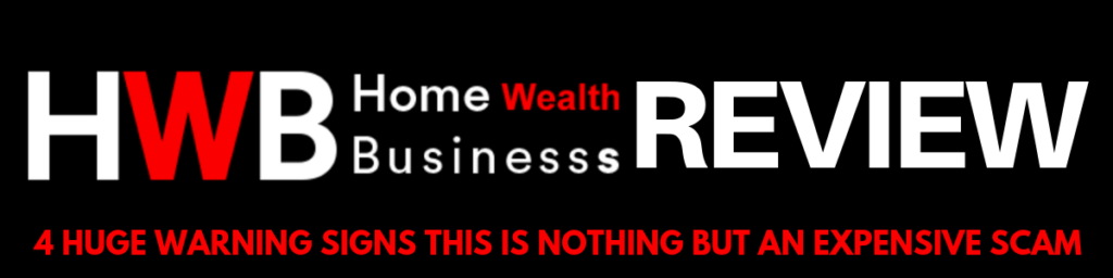 HOME WEALTH BUSINESS REVIEW