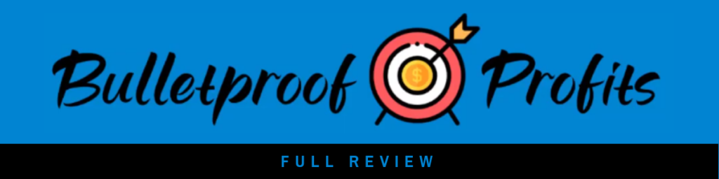 bulletproof profits review