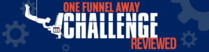 One Funnel Away Challenge Review
