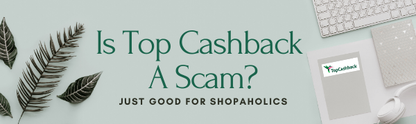 Is Top Cashback A Scam