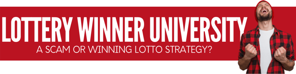 What Is Lottery Winner University A Scam Review