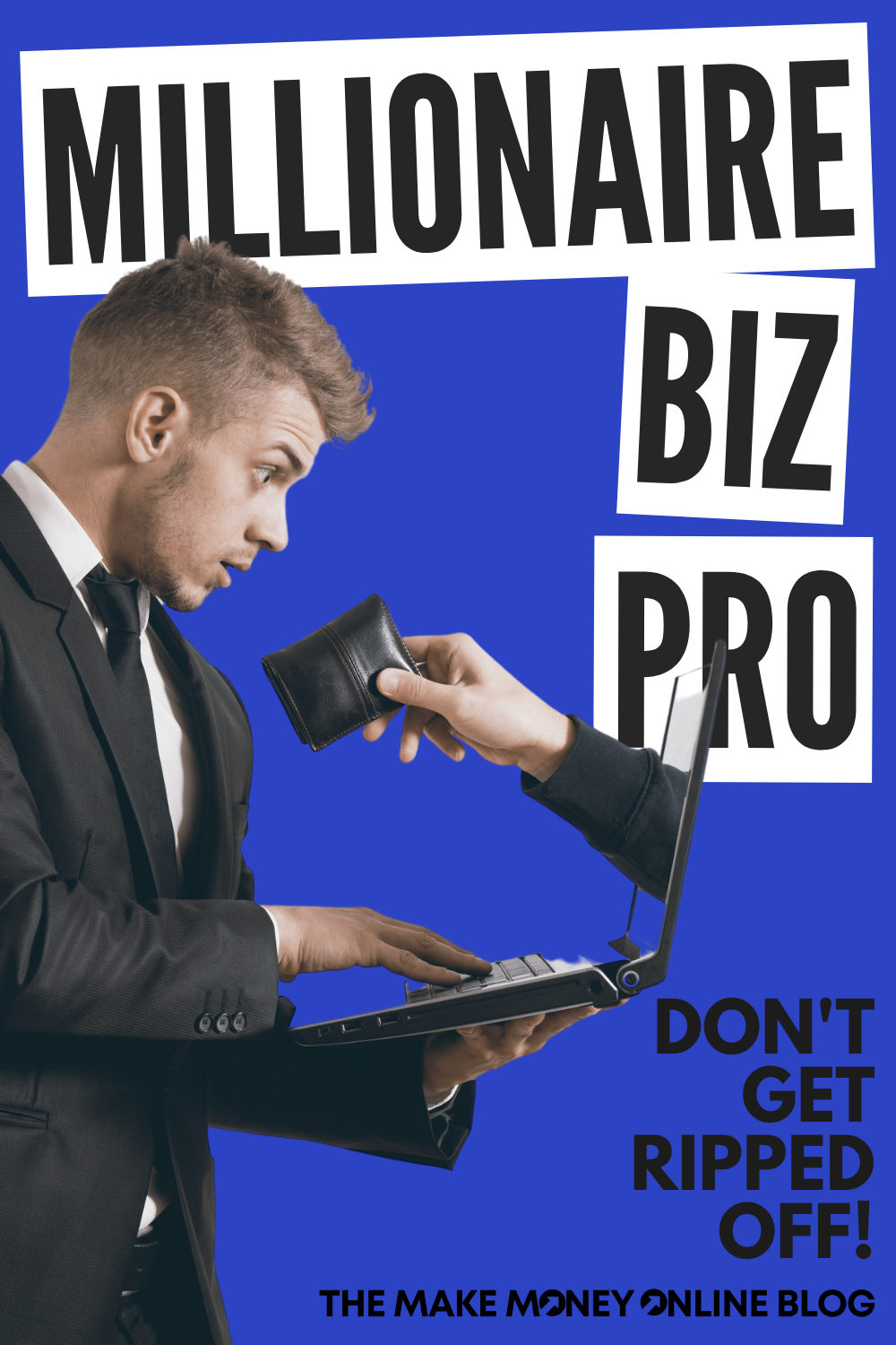 The Millionaire Biz Pro Scam 2022: Don't Get Ripped Off!