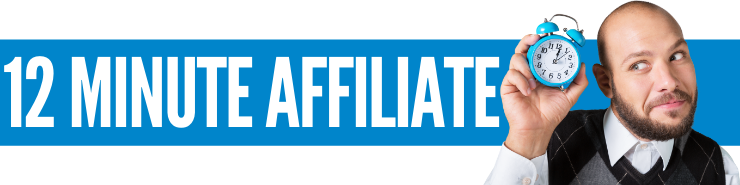 12 Minute Affiliate Review