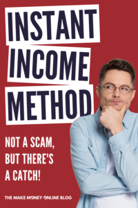 Instant Income Method Review